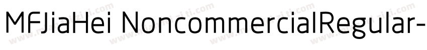 MFJiaHei NoncommercialRegular字体转换